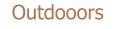 Outdooors