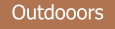 Outdooors