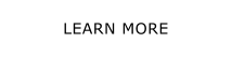 LEARN MORE
