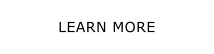 LEARN MORE